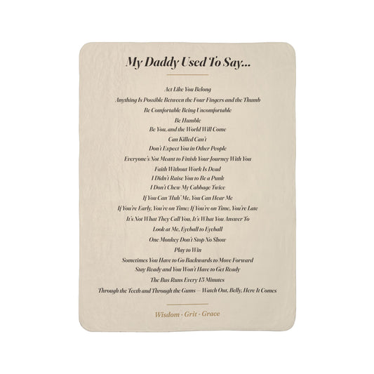 My Daddy Used to Say: All the Sayings Heavyweight Fleece Blanket