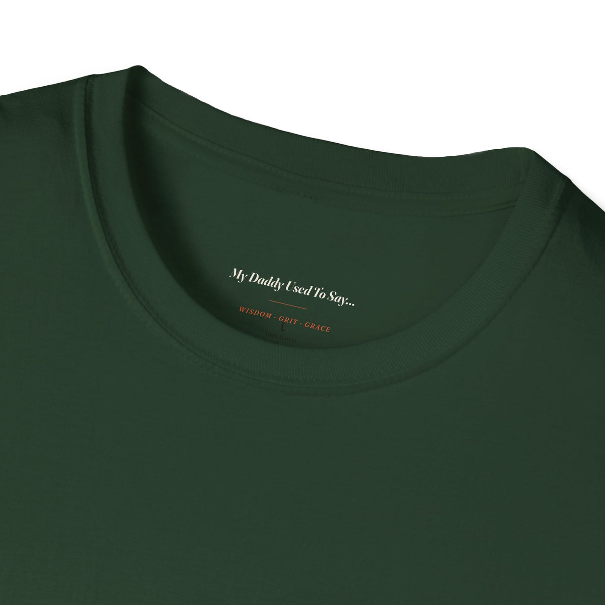 My Daddy Used to Say: Be Humble Tee (Dark Colors)