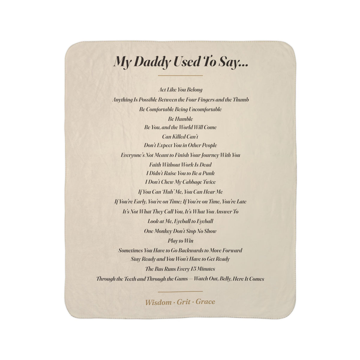 My Daddy Used to Say: All the Sayings Heavyweight Fleece Blanket