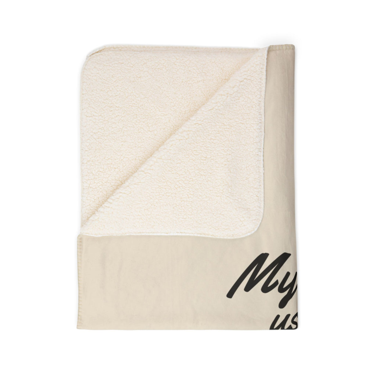 My Daddy Used to Say: Don't Expect You in Other People Heavyweight Fleece Blanket