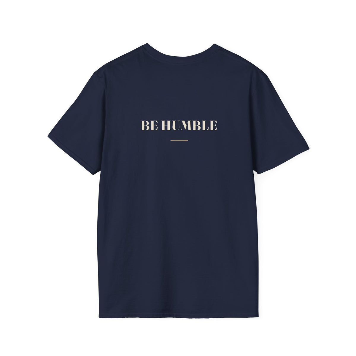 My Daddy Used to Say: Be Humble Tee (Dark Colors)