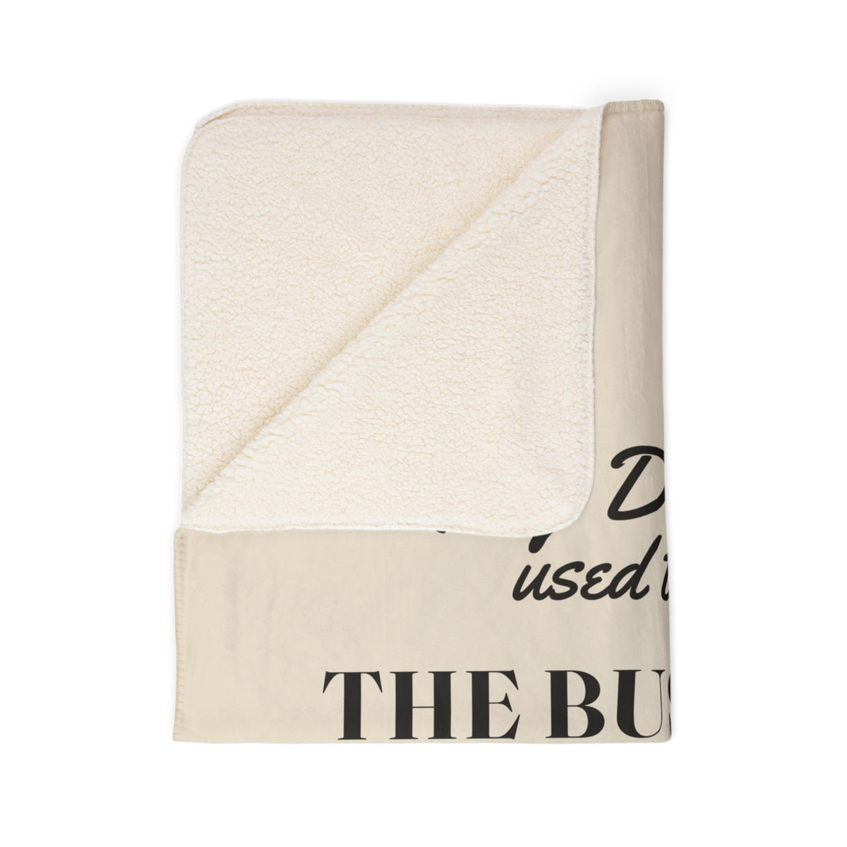 My Daddy Used to Say: The Bus Runs Every 15 Minutes Heavyweight Fleece Blanket