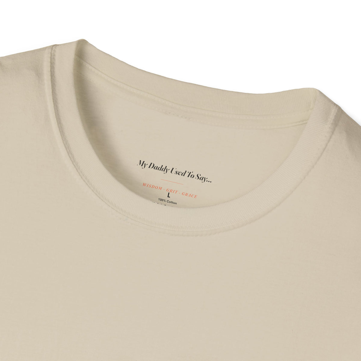 My Daddy Used to Say: The Bus Runs Every 15 Minutes Tee (Light Colors)