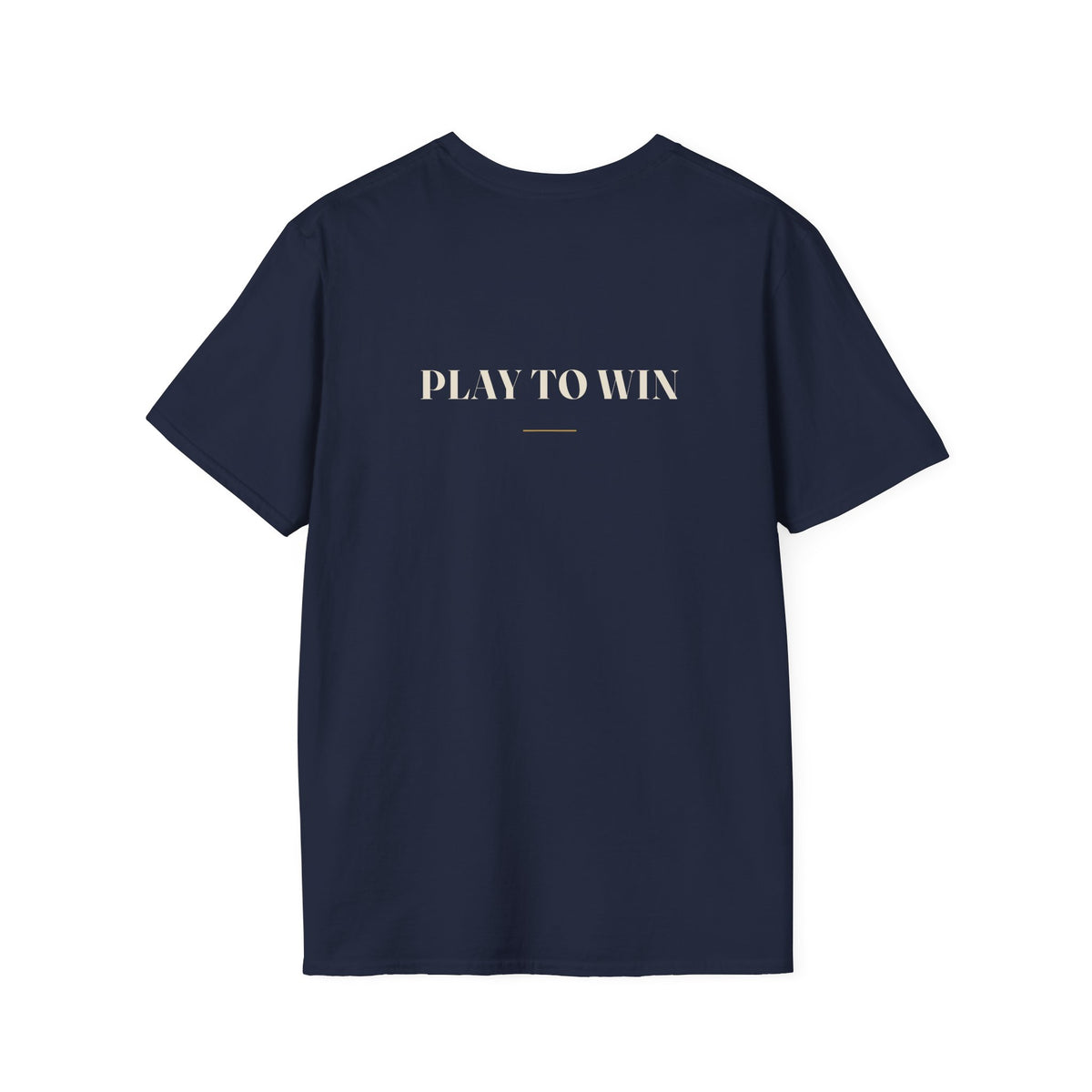 My Daddy Used to Say: Play to Win Tee (Dark Colors)