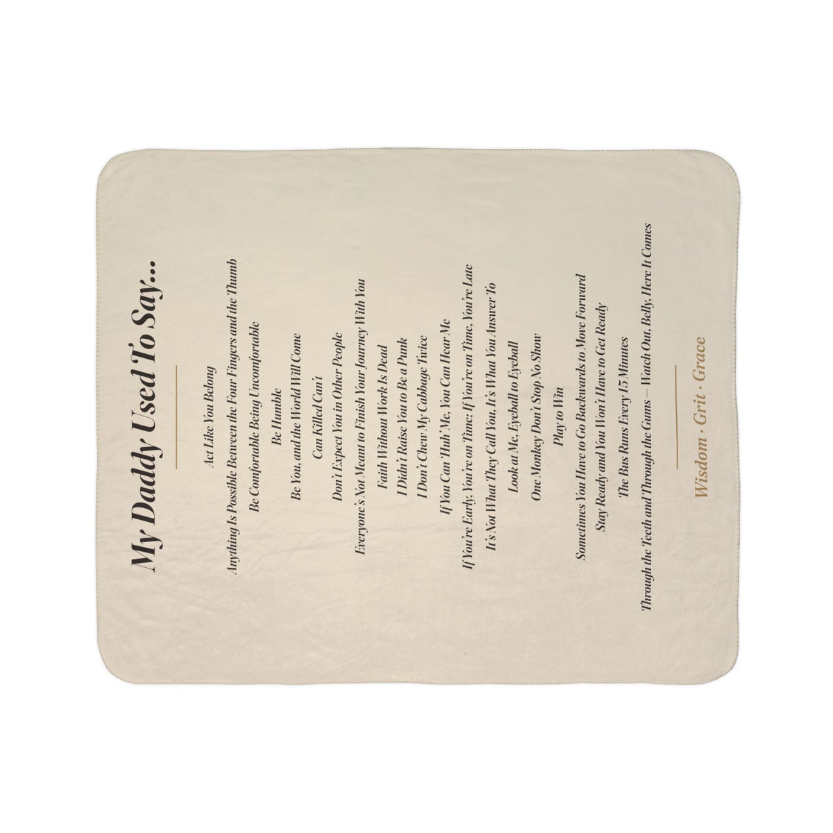 My Daddy Used to Say: All the Sayings Heavyweight Fleece Blanket