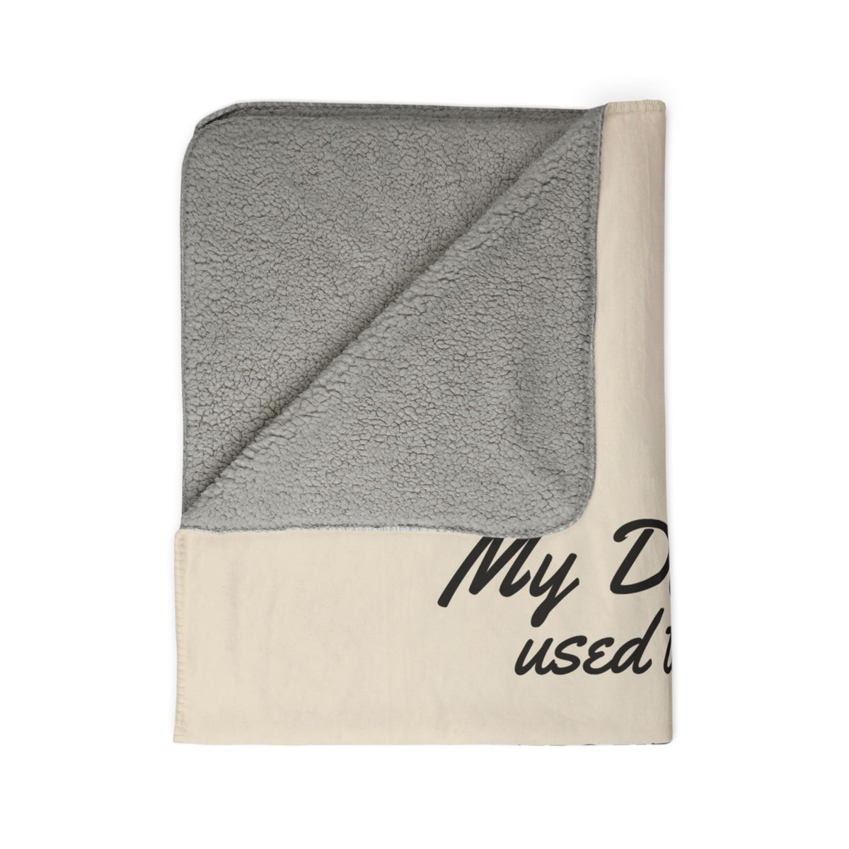 My Daddy Used to Say: Faith Without Work Is Dead Heavyweight Fleece Blanket