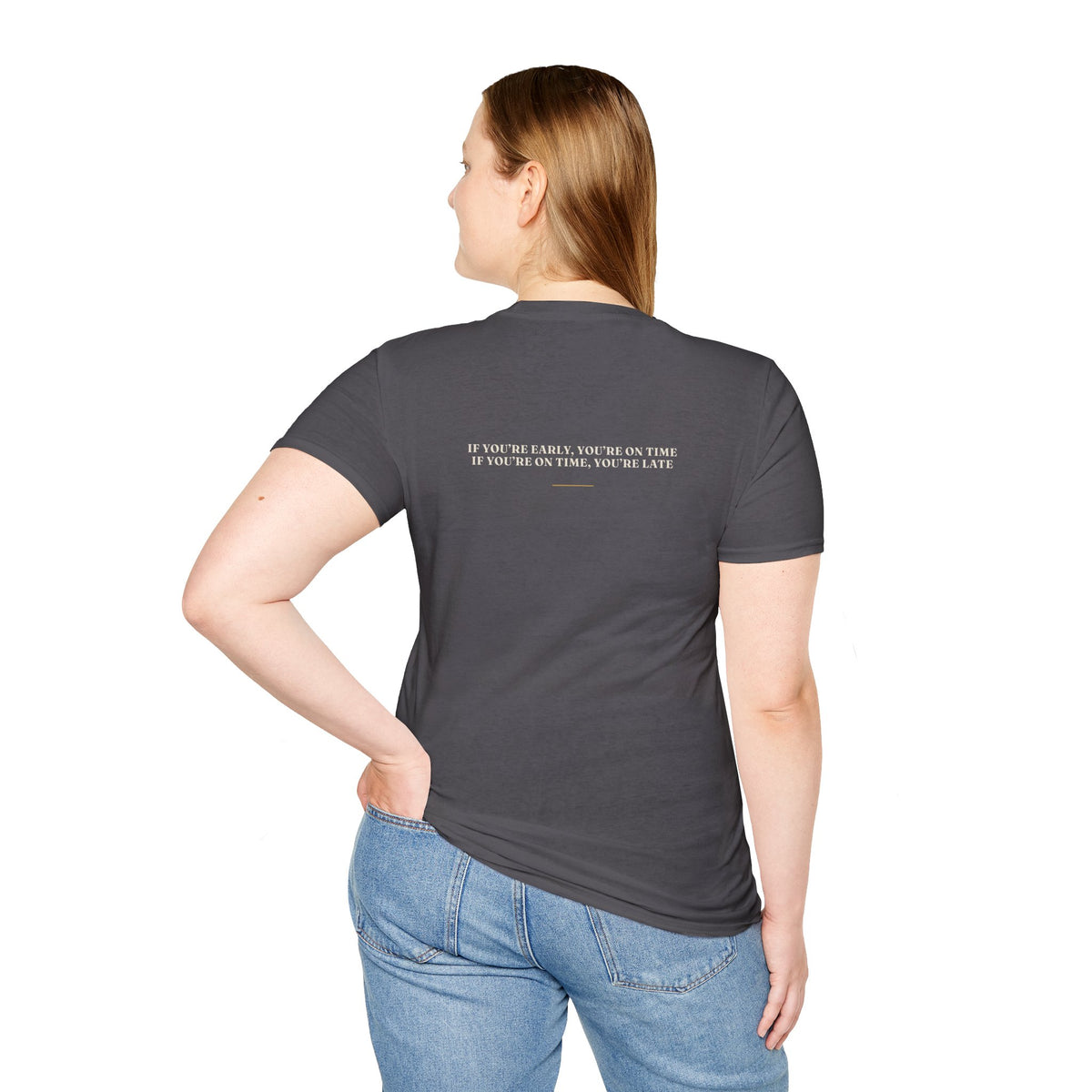 My Daddy Used to Say: If You're Early, You're on Time; If You're on Time, You're Late Tee (Dark Colors)