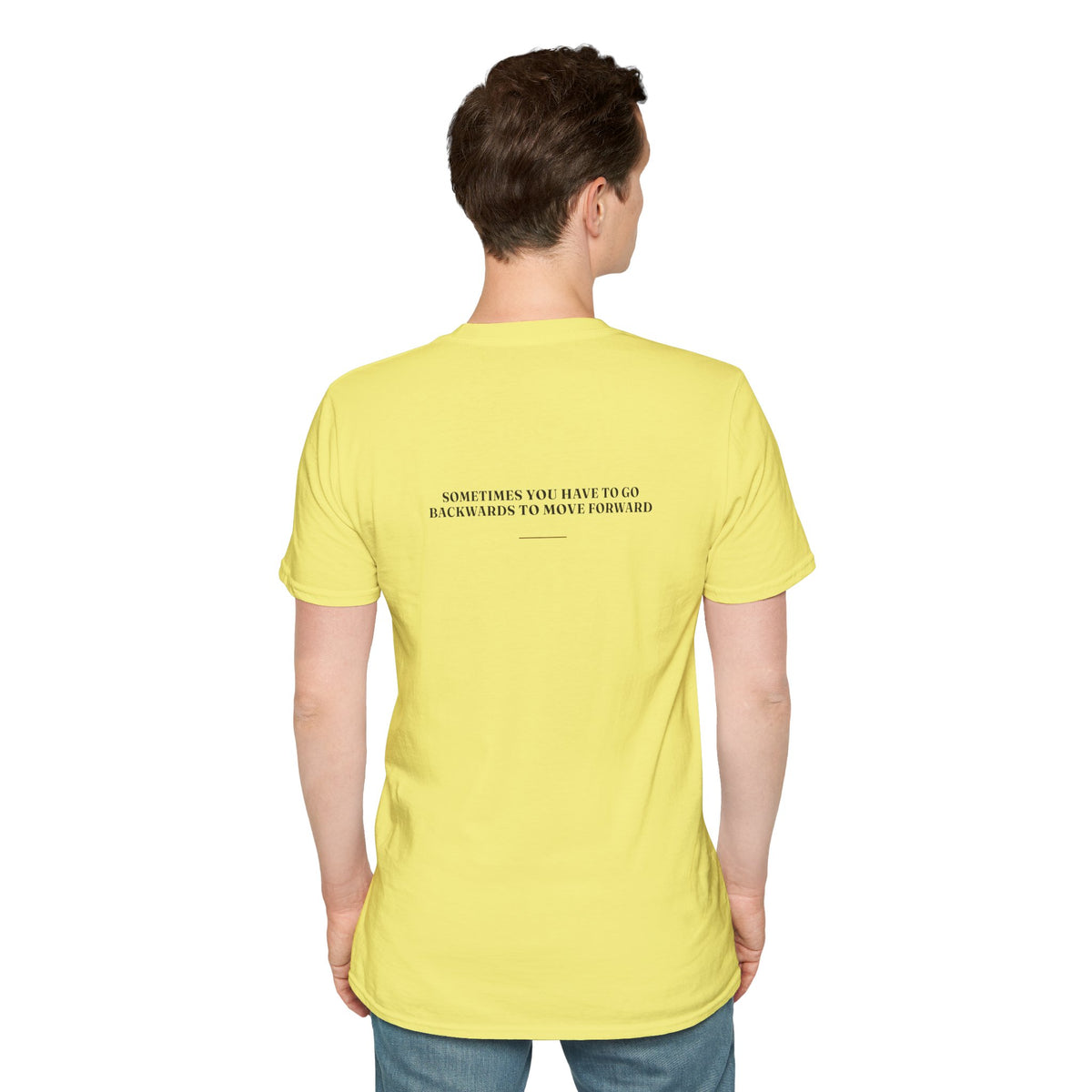 My Daddy Used to Say: Sometimes You Have to Go Backwards to Move Forward Tee (Light Colors)