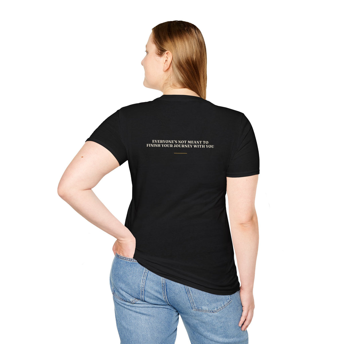 My Daddy Used to Say: Everyone's Not Meant to Finish Your Journey With You Tee (Dark Colors)
