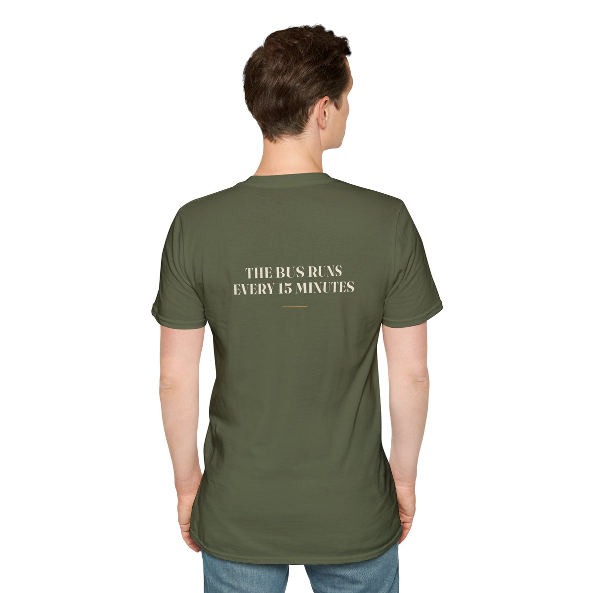 My Daddy Used to Say: The Bus Runs Every 15 Minutes Tee (Dark Colors)
