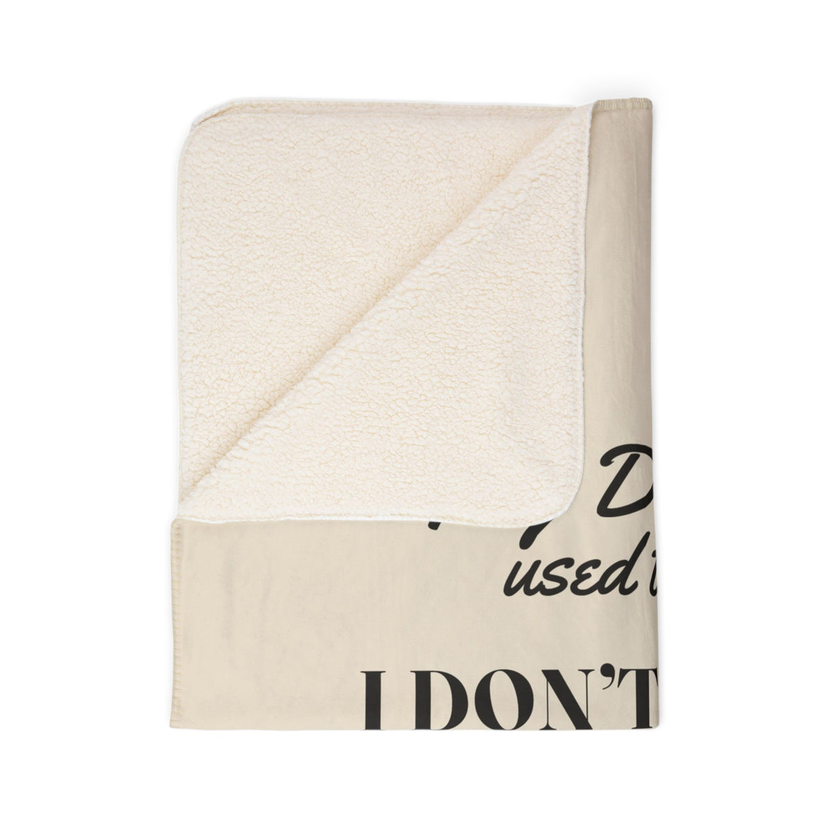 My Daddy Used to Say: I Don't Chew My Cabbage Twice Heavyweight Fleece Blanket