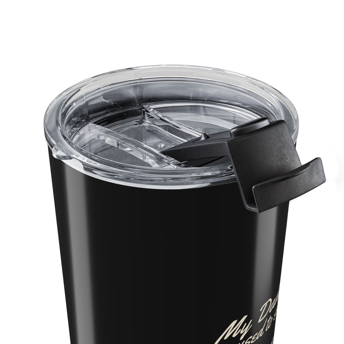 My Daddy Used to Say: I Don't Chew My Cabbage Twice Tumbler (20oz)