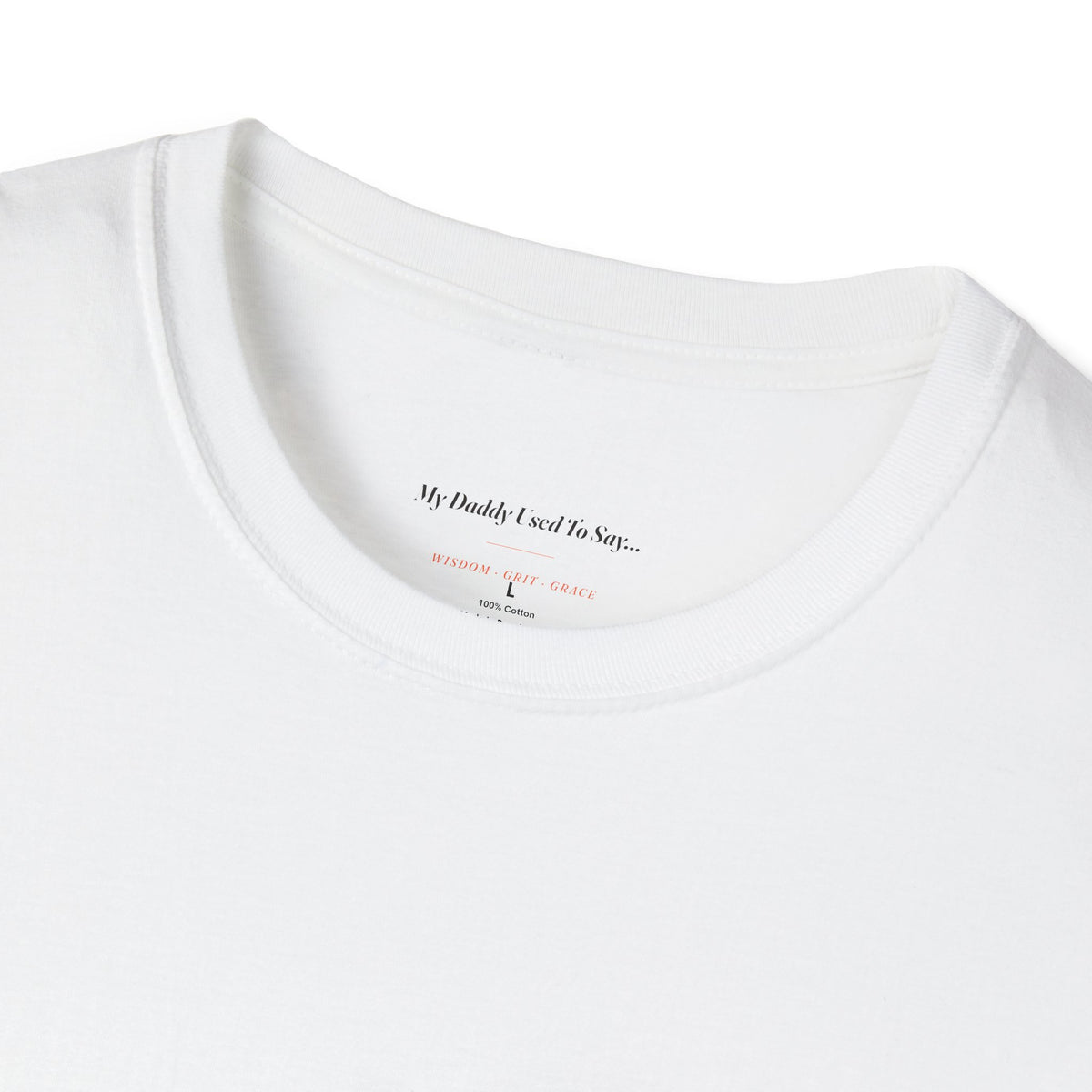 My Daddy Used to Say: Be Comfortable Being Uncomfortable Tee (Light Colors)