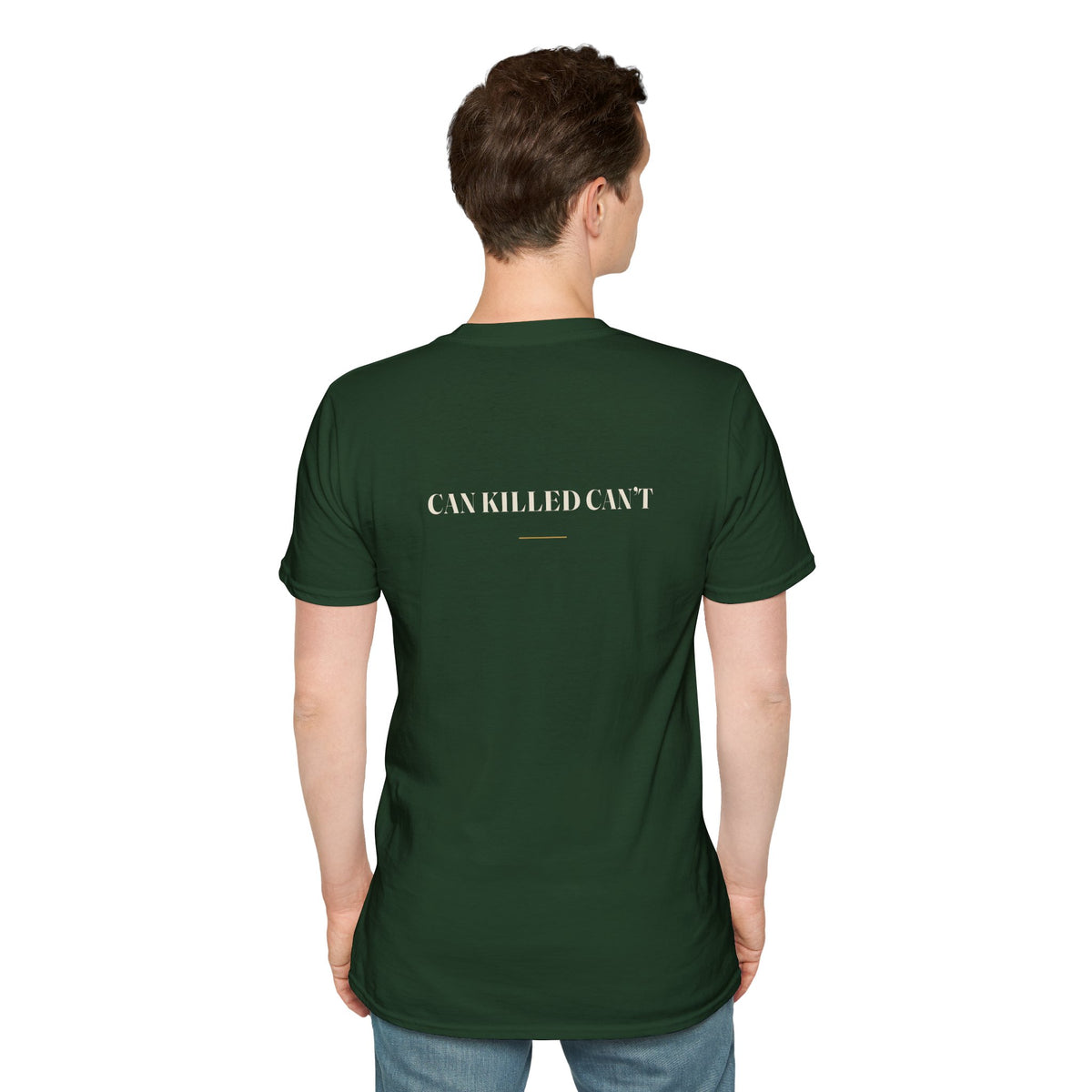 My Daddy Used to Say: Can Killed Can't Tee (Dark Colors)